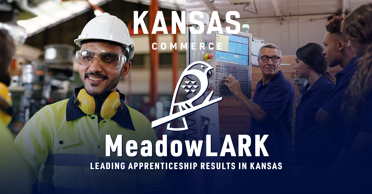 Governor Kelly Announces Launch of MeadowLARK Grant Program to Expand Apprenticeship Opportunities in Kansas